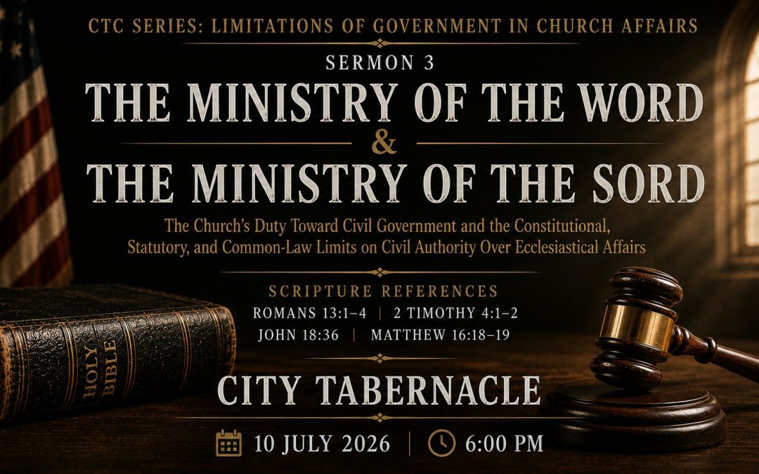 III – The Ministry of the Word & The Ministry of the Sword