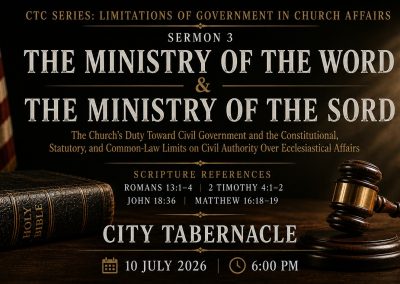 III – The Ministry of the Word & The Ministry of the Sword